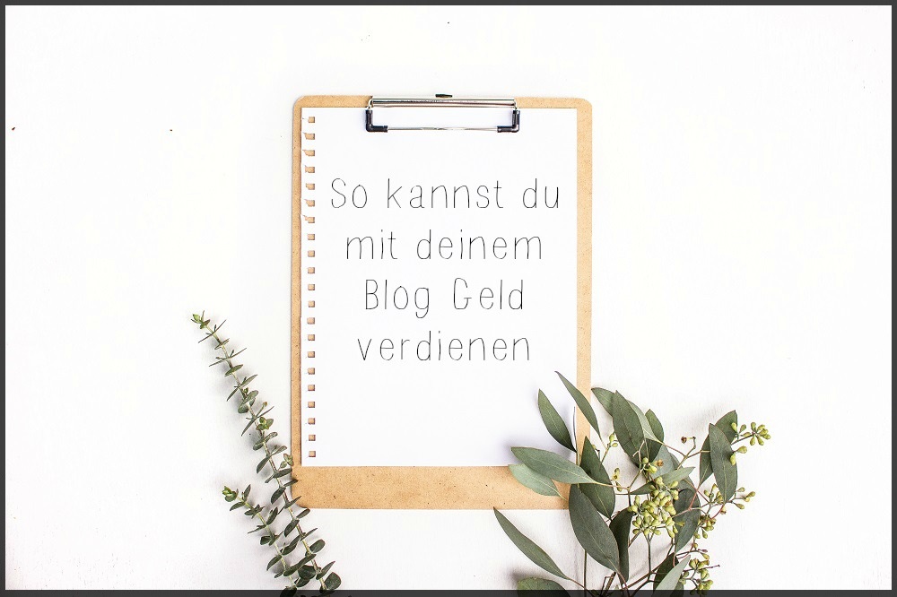 Geld mit Bloggen verdienen | Gute Affiliate Programme | 